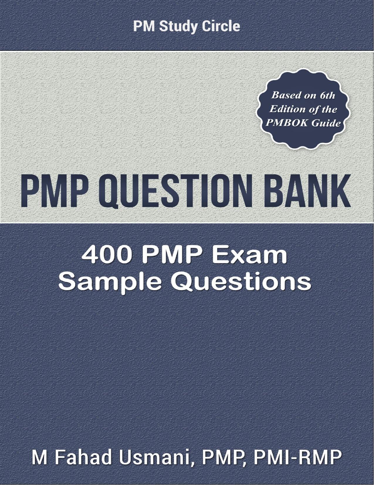 PMP® Question Bank - 400 PMP®P Exam Sample Questions