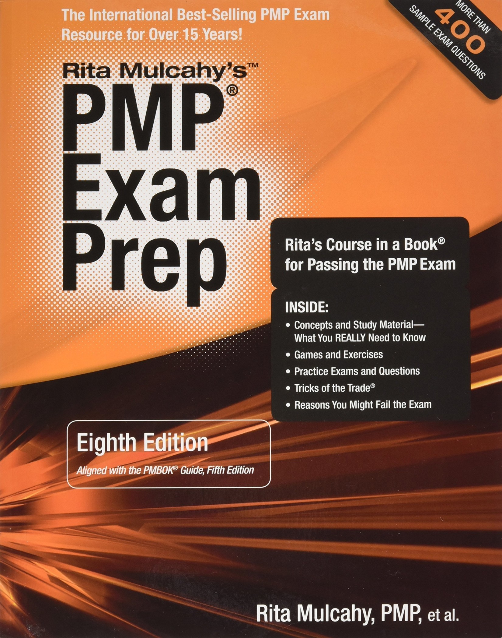 PMP® Exam Prep: Accelerated Learning to Pass PMI's PMP® Exam - 8th. Edition