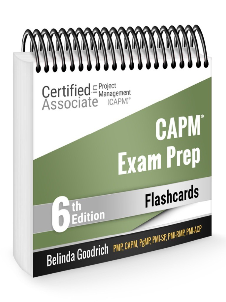CAPM Exam Prep Flashcards (PMBOK® Guide, 6th Edition)