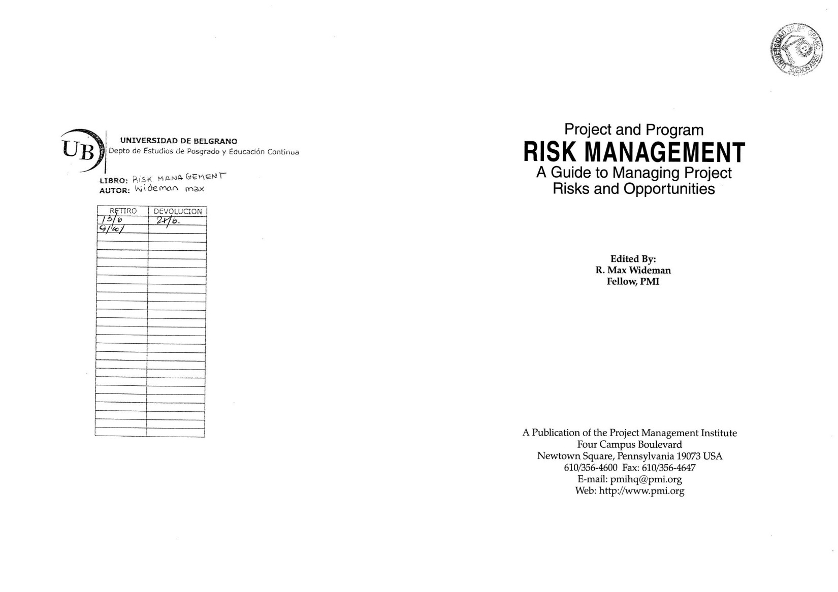 Project and Program Risk Management A Guide to Managing Project Risks and Opportunities (PMBOK® Handbooks)