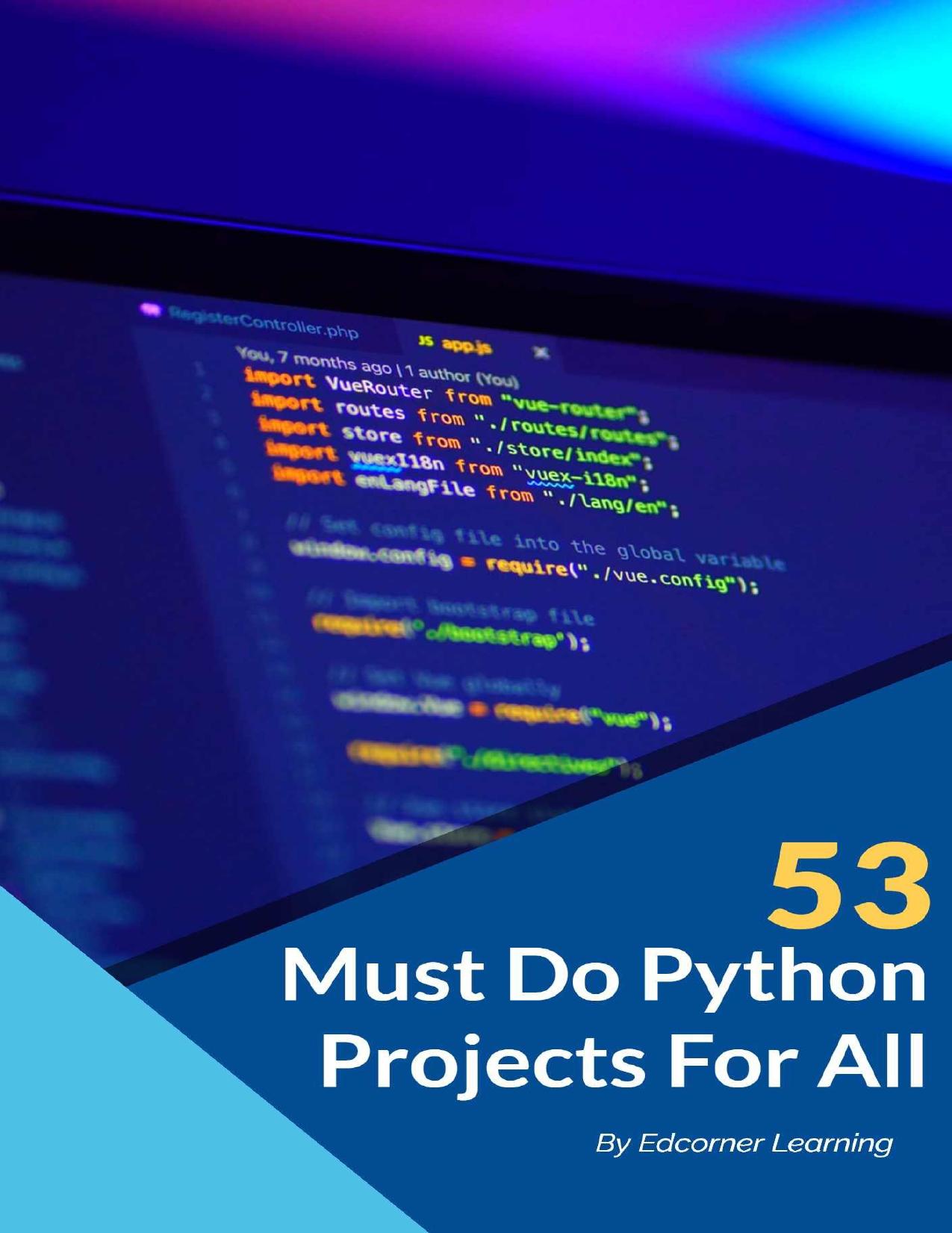 53 Must Do Python Projects For All