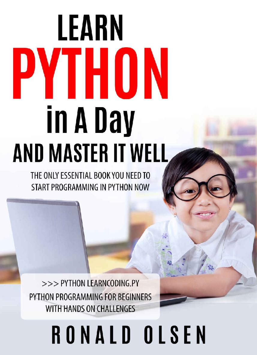 Python: Learn Python in a Day and Master It Well