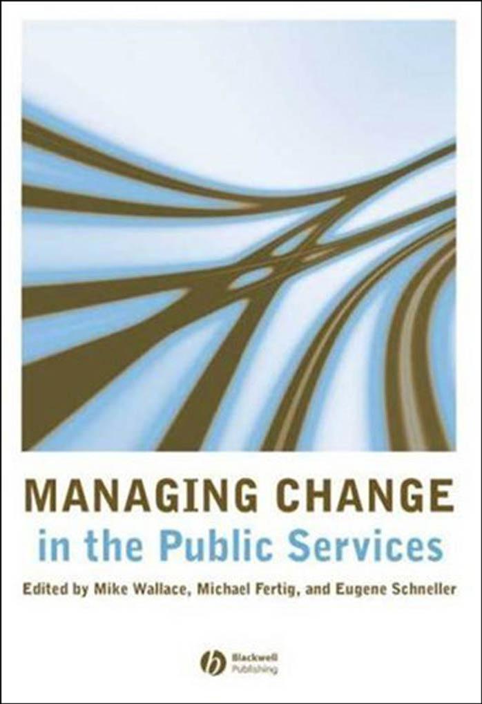 Managing Change in the Public Services