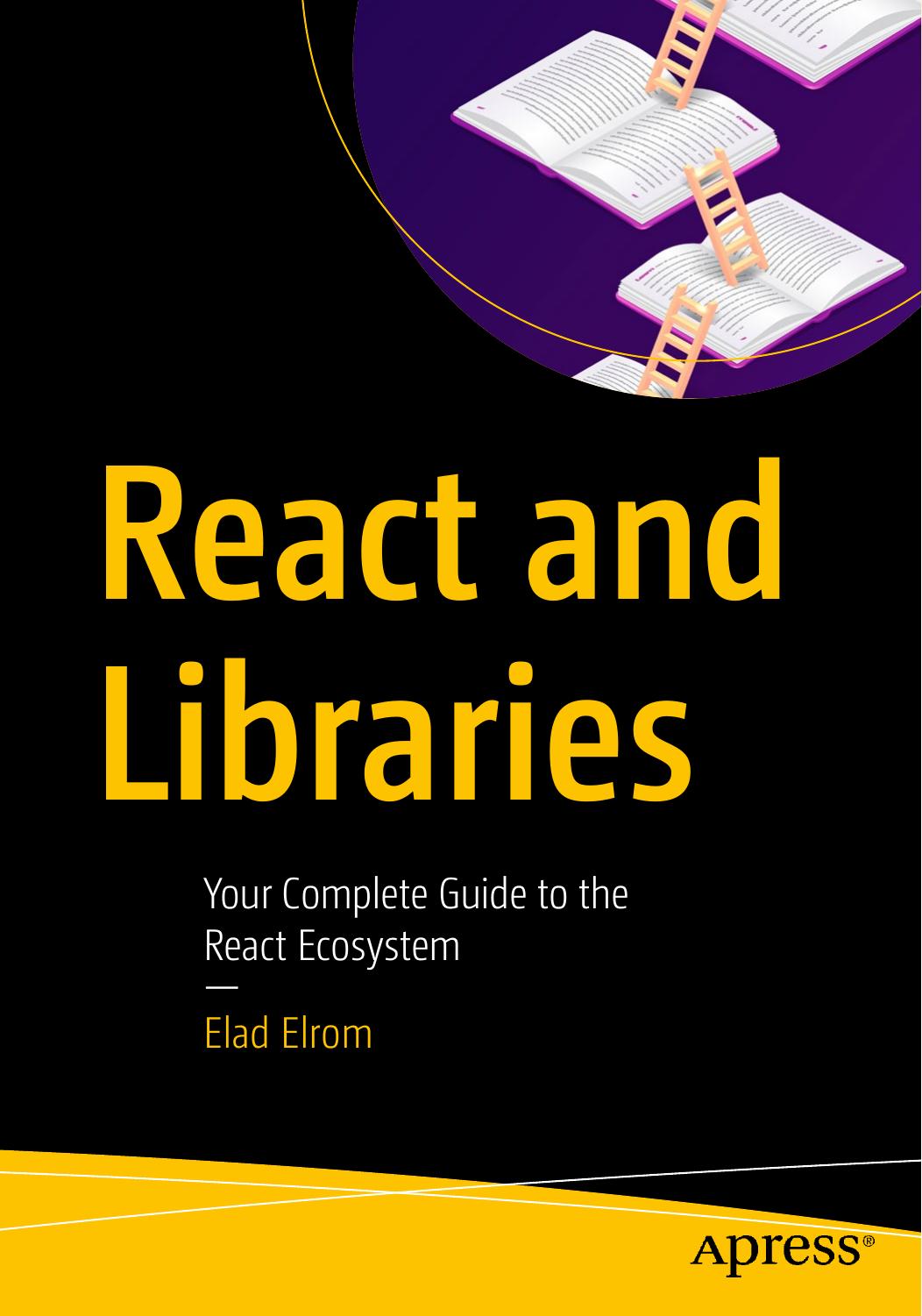 React and Libraries: Your Complete Guide to the React Ecosystem