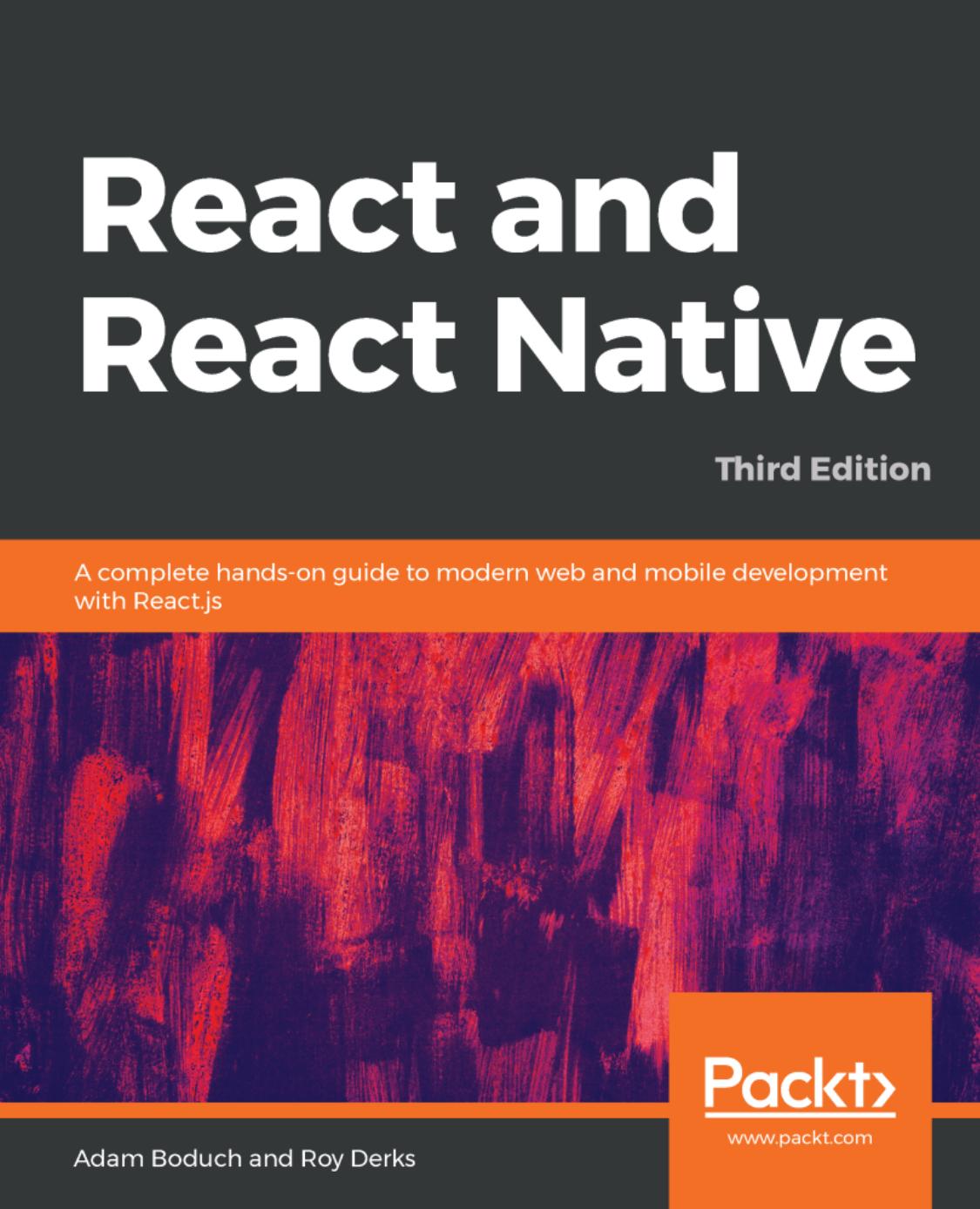 React and React Native: A Complete Hands-On Guide to Modern Web and Mobile Development with React.js