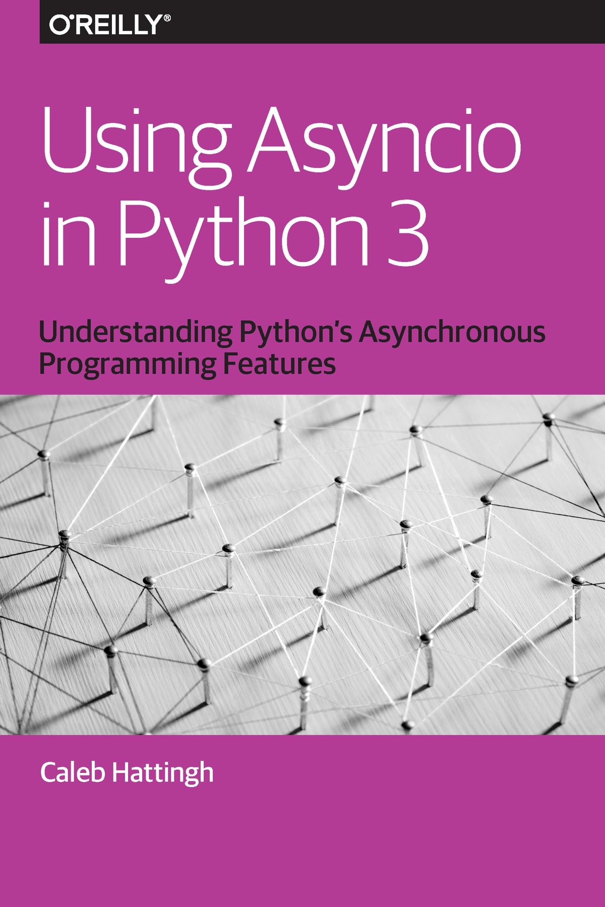 Using Asyncio in Python 3: Understanding Python's Asynchronous Programming Features