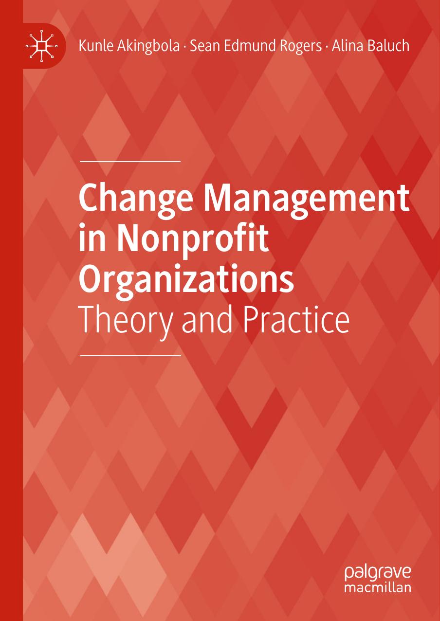 Change Management in Nonprofit Organizations: Theory and Practice
