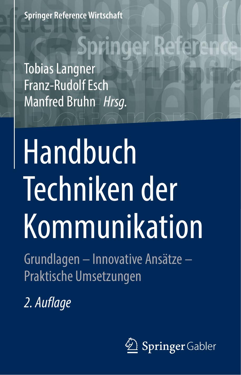 Handbuch Sozialtechniken der Kommunikation: Grundlagen - Innovative Ansätze - Praktische Umsetzungen