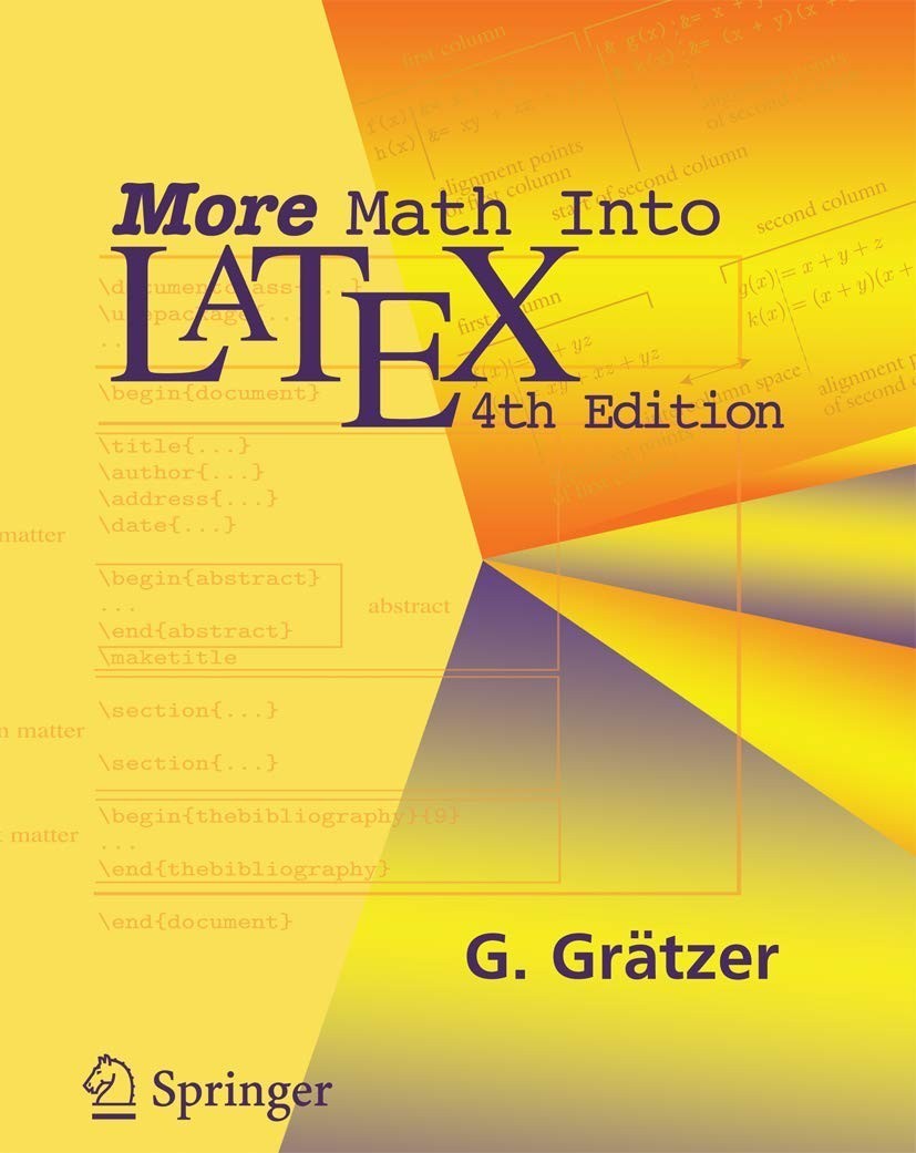 More Math Into LaTeX, 4th Edition