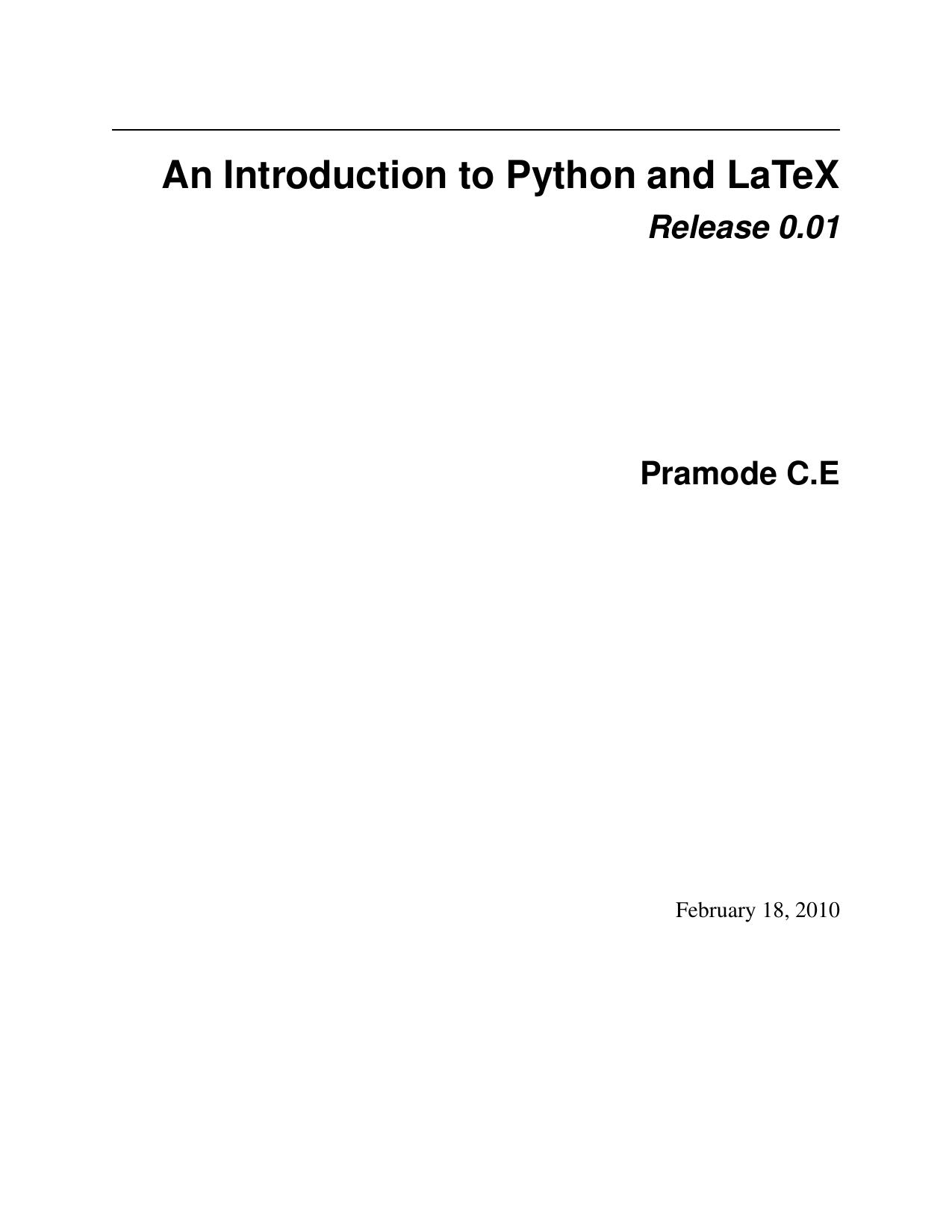An Introduction to Python and LaTeX Draft 2010
