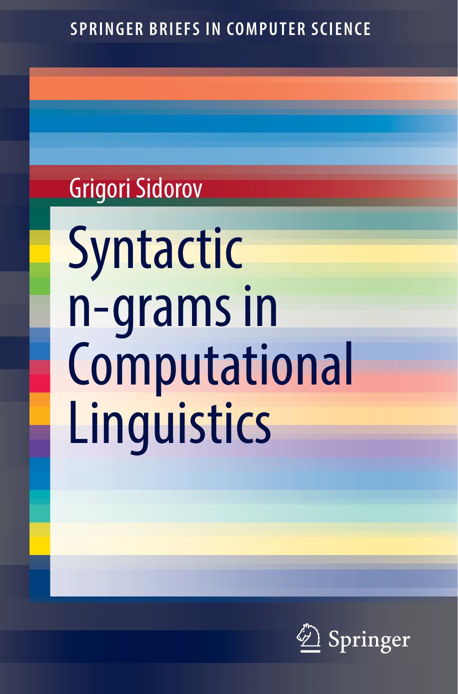 Syntactic N-Grams in Computational Linguistics