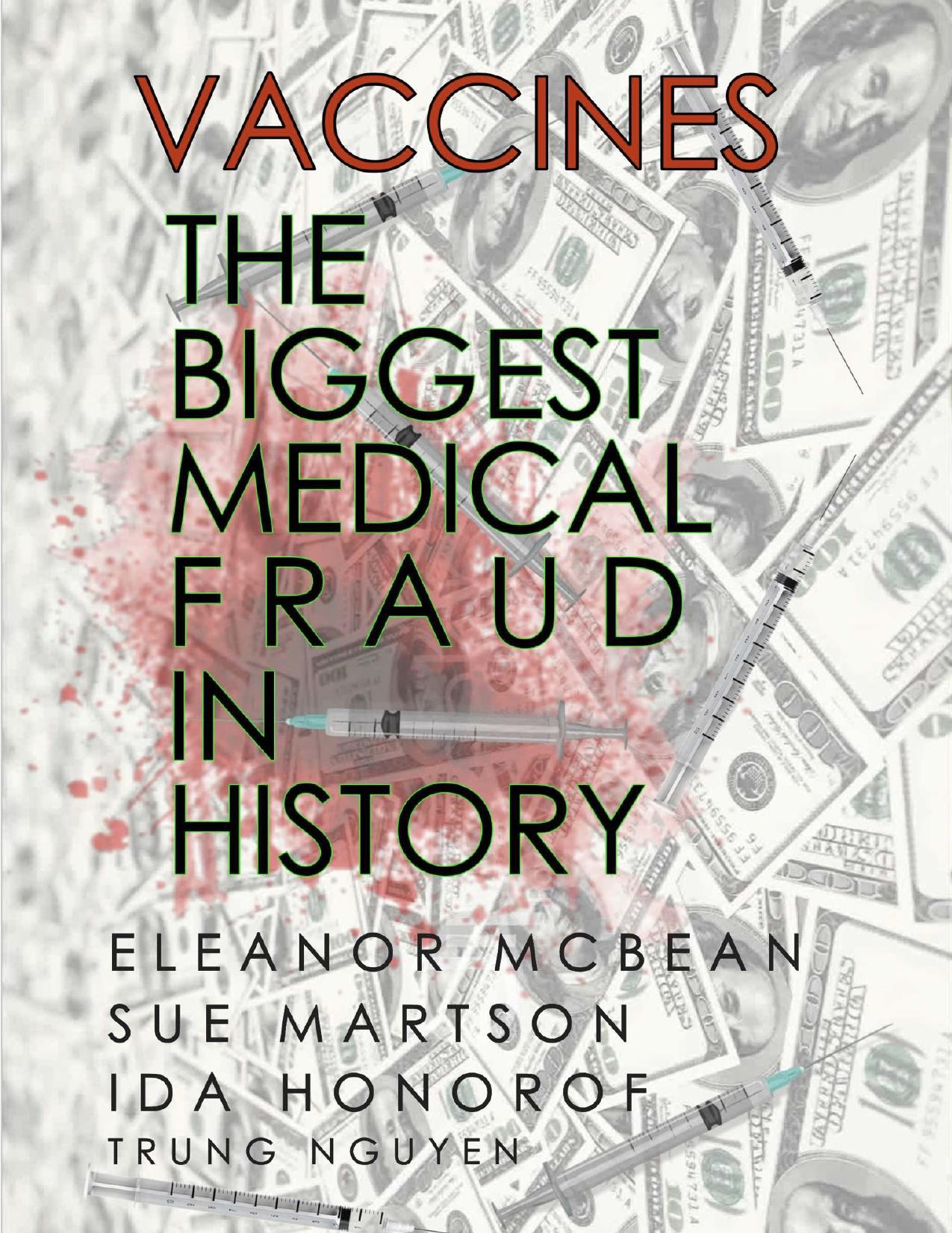 Vaccines: The Biggest Medical Fraud in History