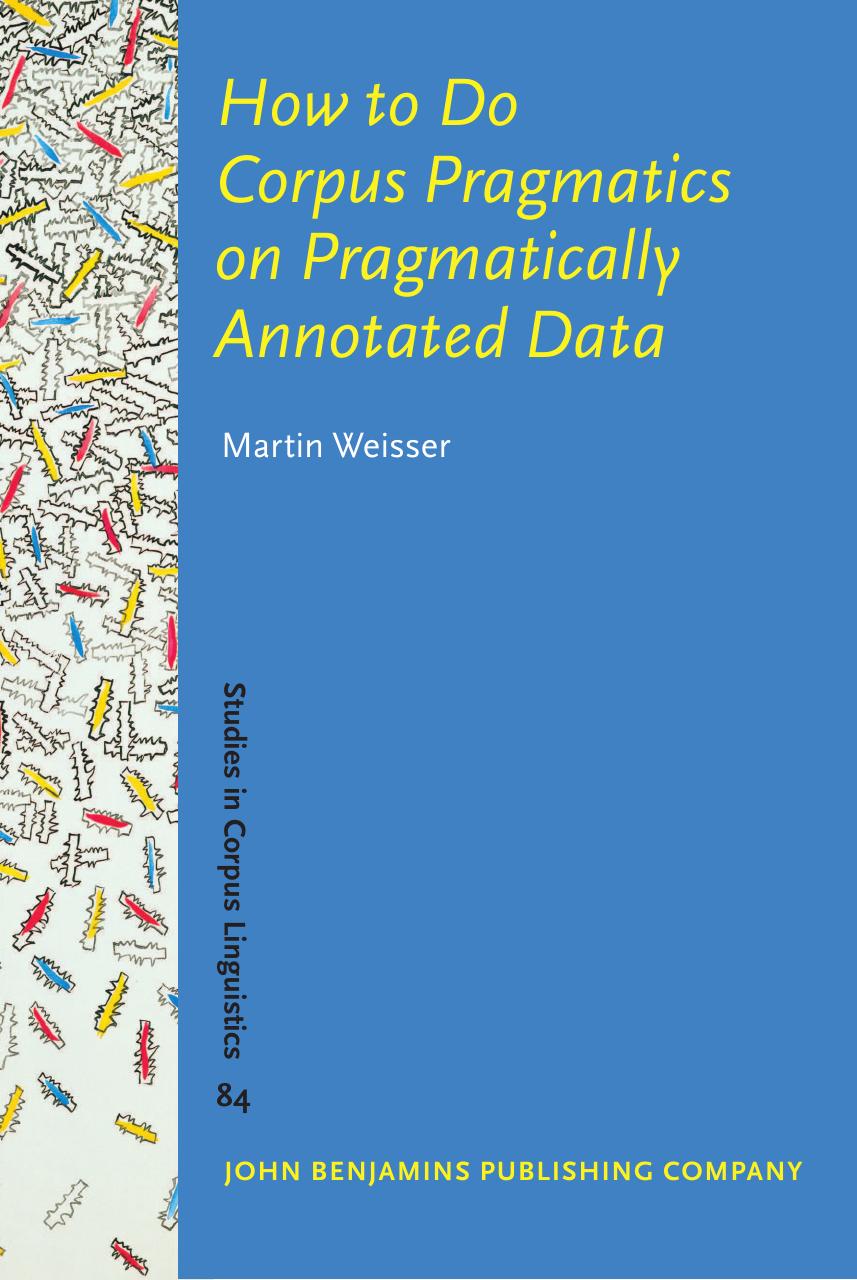 How to Do Corpus Pragmatics on Pragmatically Annotated Data: Speech Acts and Beyond