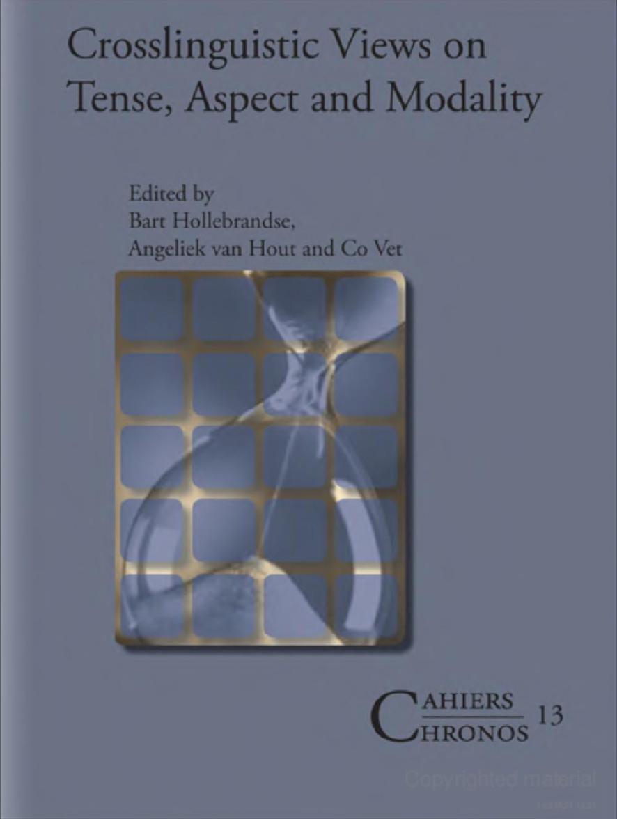 Crosslinguistic Views on Tense, Aspect and Modality