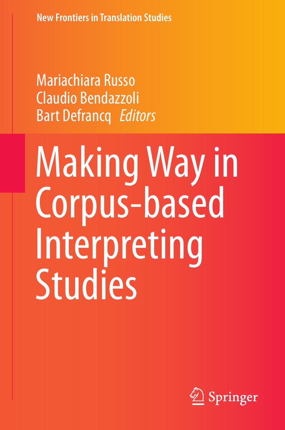Making Way in Corpus-Based Interpreting Studies