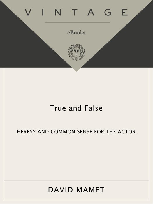 True and False: Heresy and Common Sense for the Actor