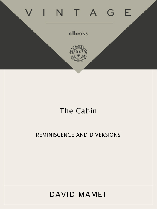 The Cabin: Reminiscence and Diversions