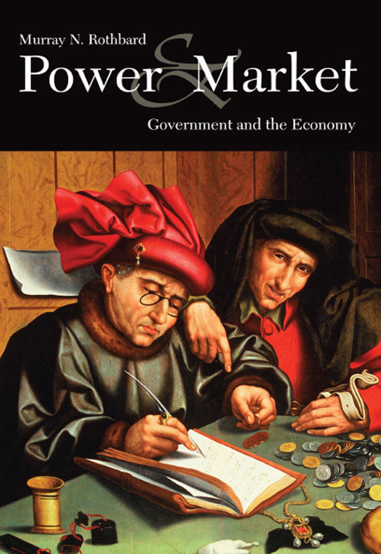 Power and Market - Government and the Economy