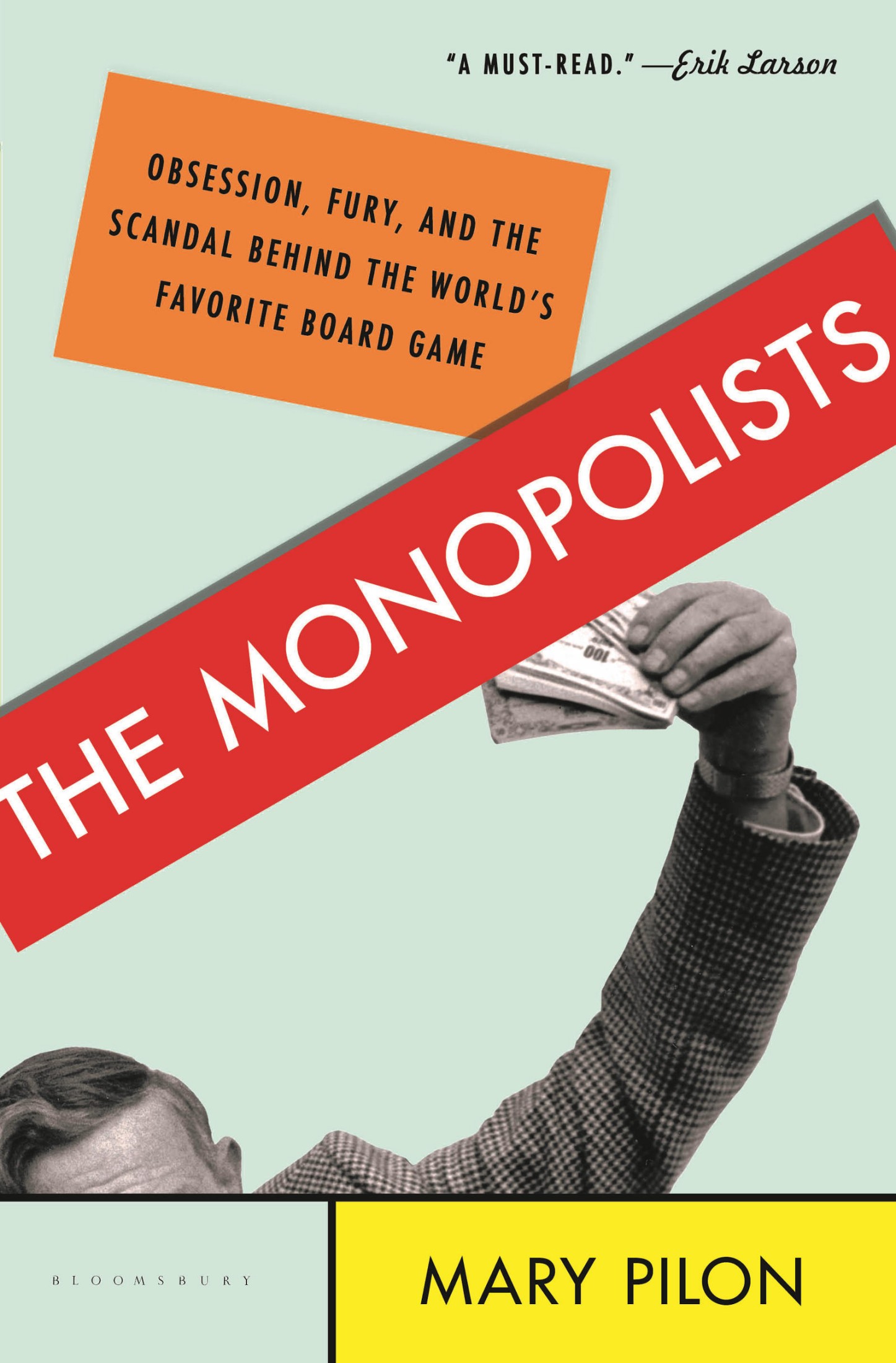 The Monopolists: Obsession, Fury, and the Scandal Behind the World's Favorite Board Game