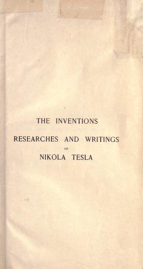 The Inventions Researches and Writings of Nikola Tesla color 509p (1894)