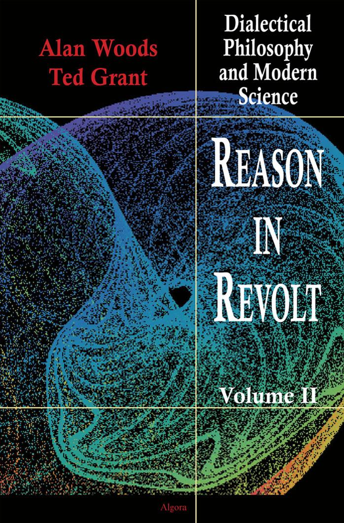 Reason in Revolt - Dialectical Philosophy and Modern Science, Vol. 2