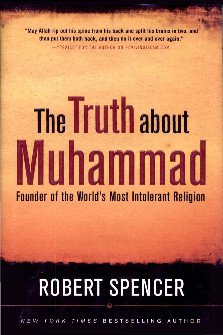 The Truth About Muhammad: Founder of the World's Most Intolerant Religion (2006)