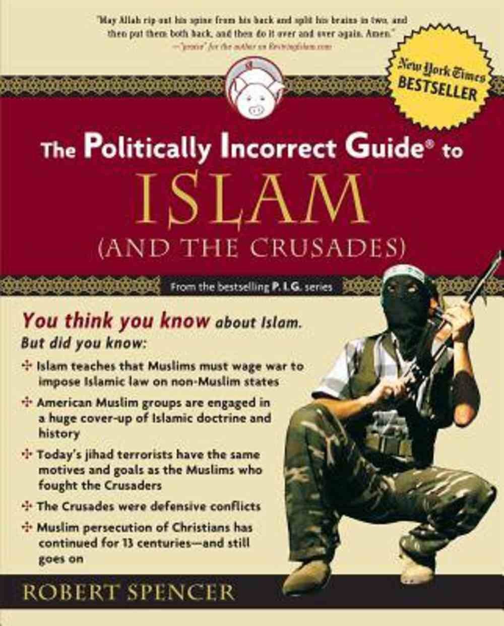 The Politically Incorrect Guide to Islam