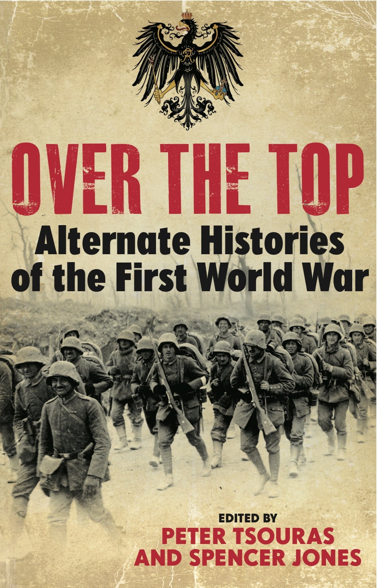 Over the Top: Alternative Histories of the First World War
