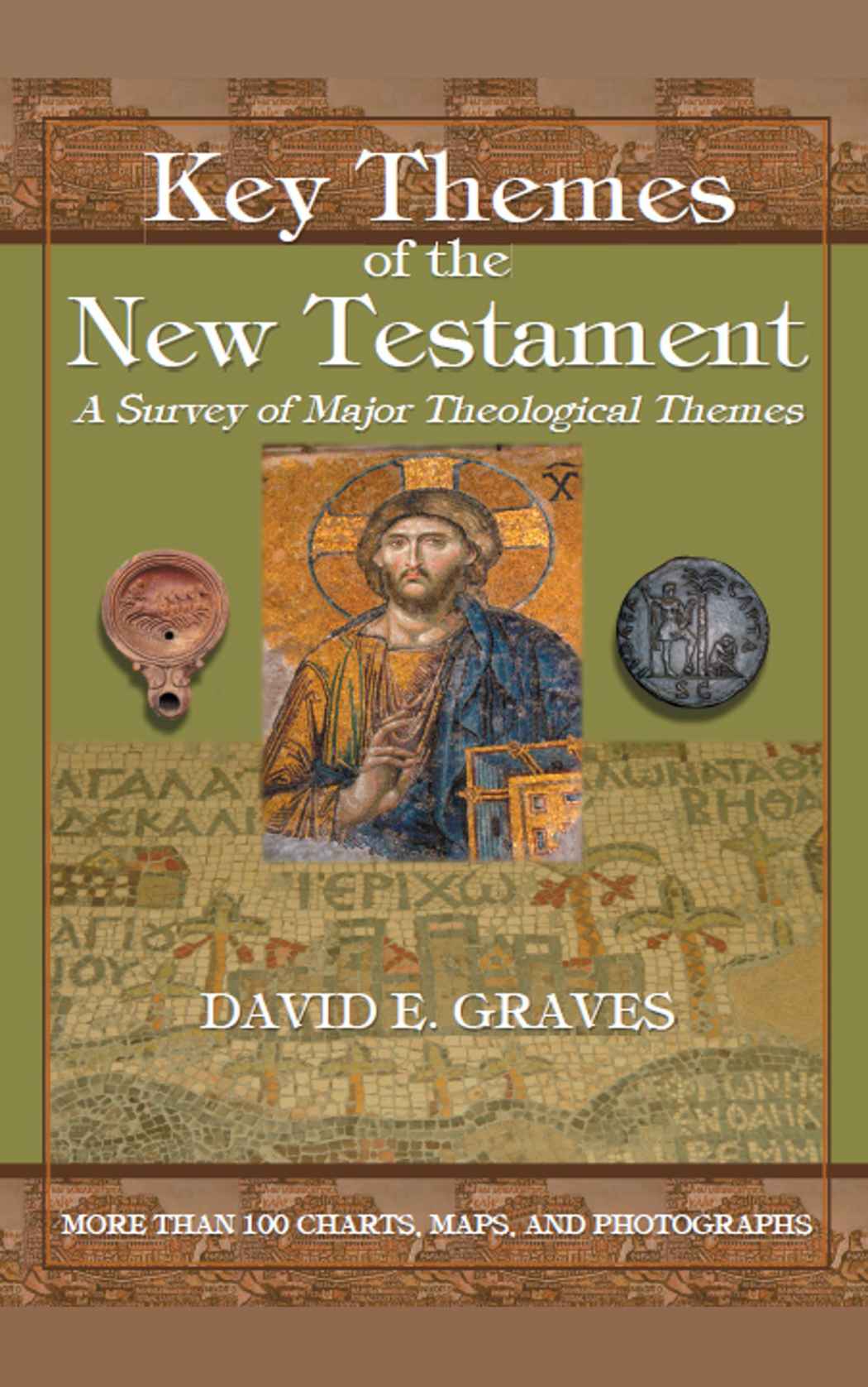 Key Themes of the New Testament: A Survey of Major Theological Themes