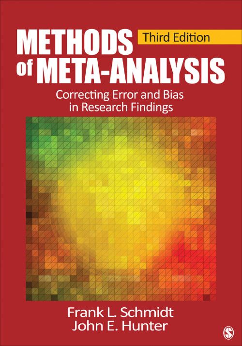 Methods of Meta-Analysis: Correcting Error and Bias in Research Find ings - Third Edition