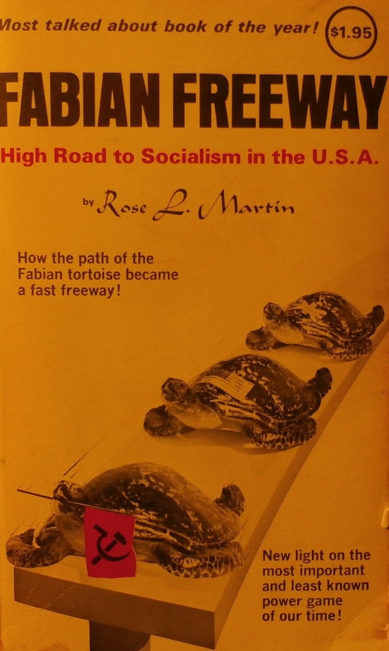 Fabian Freeway: High Road to Socialism in the U.S.A., 1884-1966
