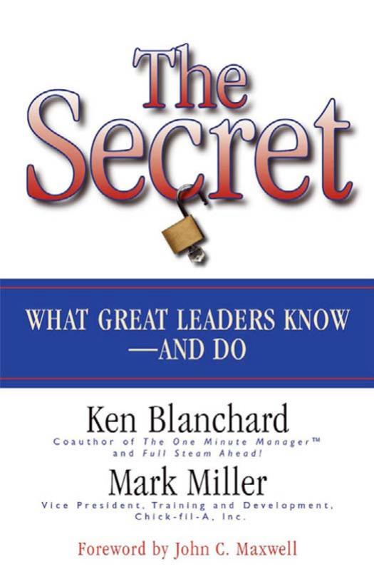 The Secret: What Great Leaders Know and Do (Third Edition) (16pt Large Print Edition)