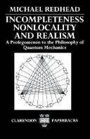Incompleteness, Nonlocality, and Realism: A Prolegomenon to the Philosophy of Quantum Mechanics