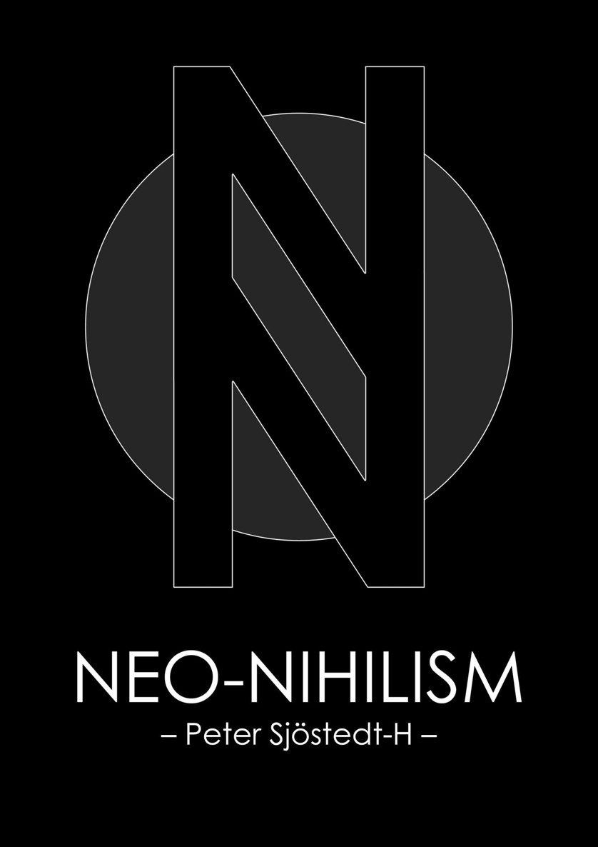 Neo-Nihilism: The Philosophy of Power