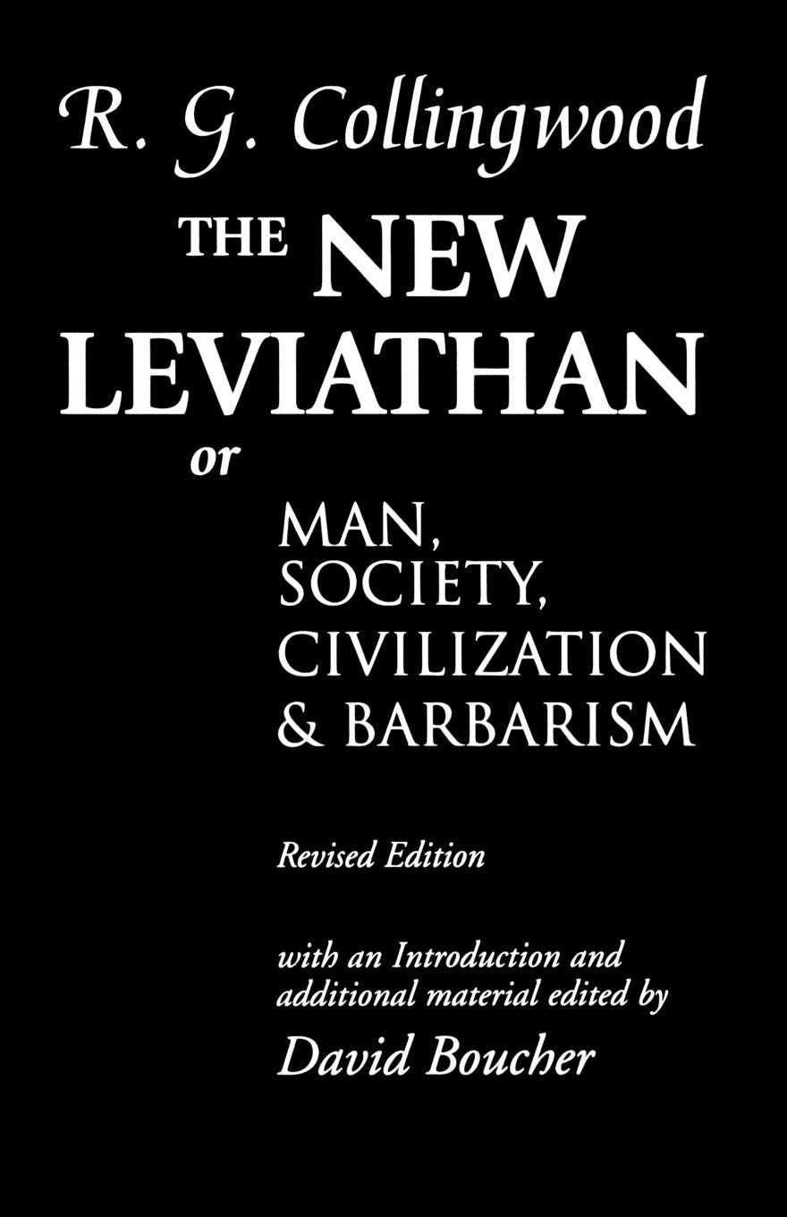 The New Leviathan, Or, Man, Society, Civilization, and Barbarism