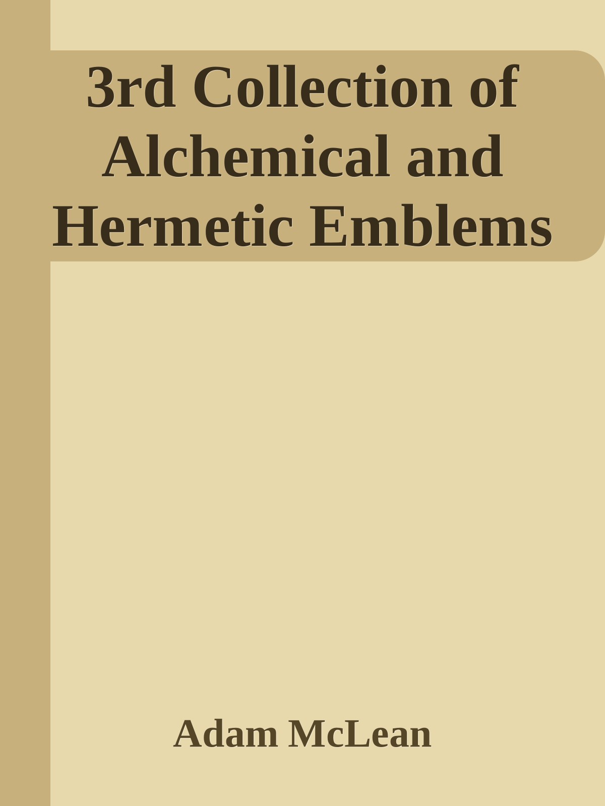3rd Collection of Alchemical and Hermetic Emblems