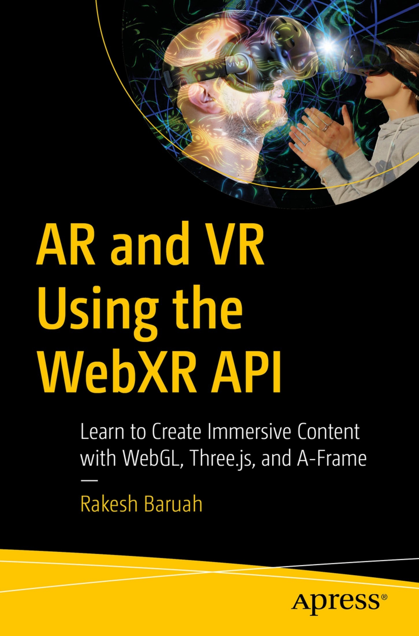 AR and VR Using the WebXR API