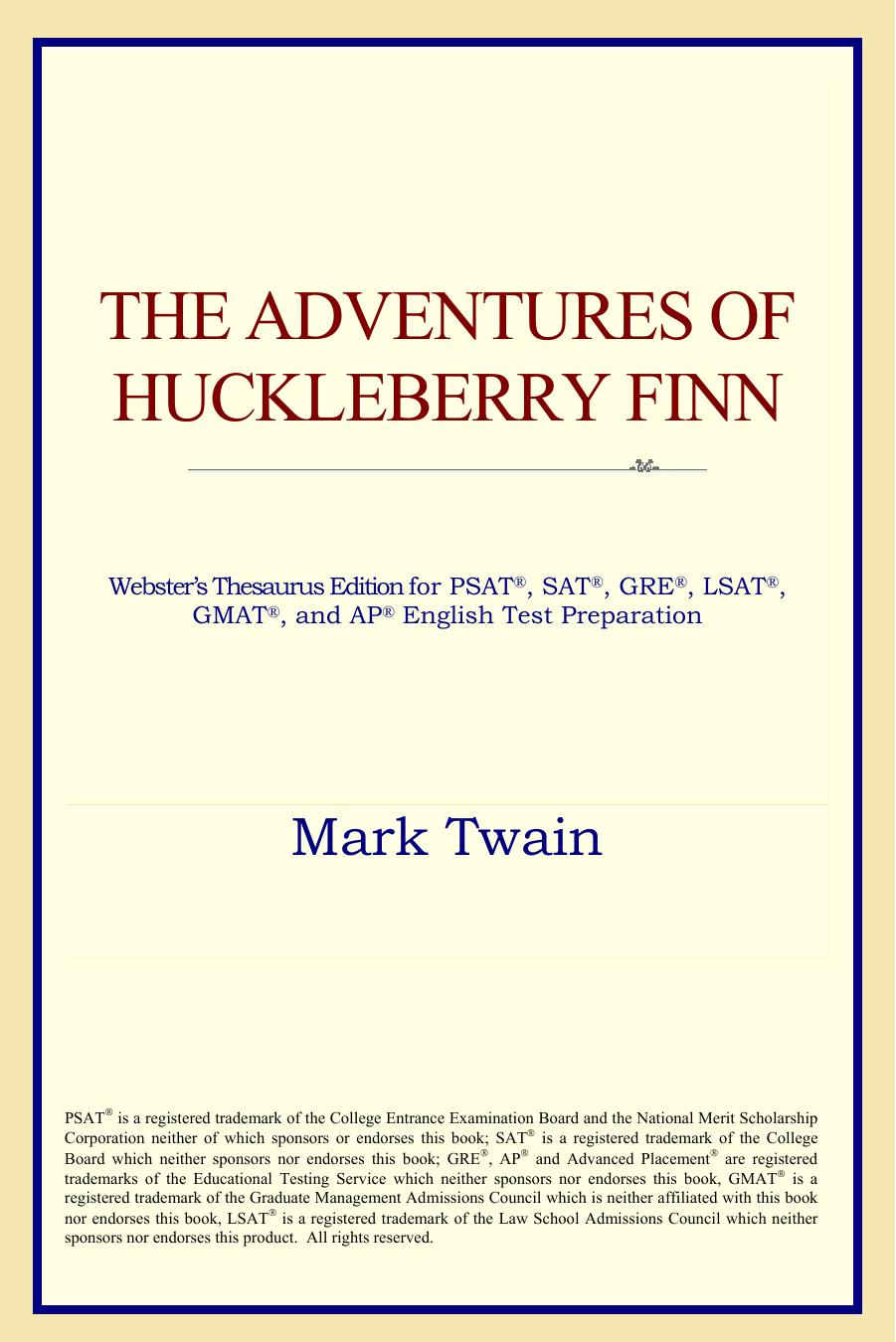 The Adventures of Huckleberry Finn (Websters Thesaurus Edition)