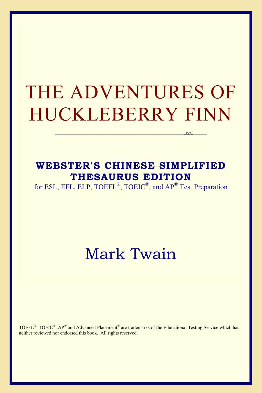 The Adventures of Huckleberry Finn (Websters Chinese-Traditional Thesaurus Edition)