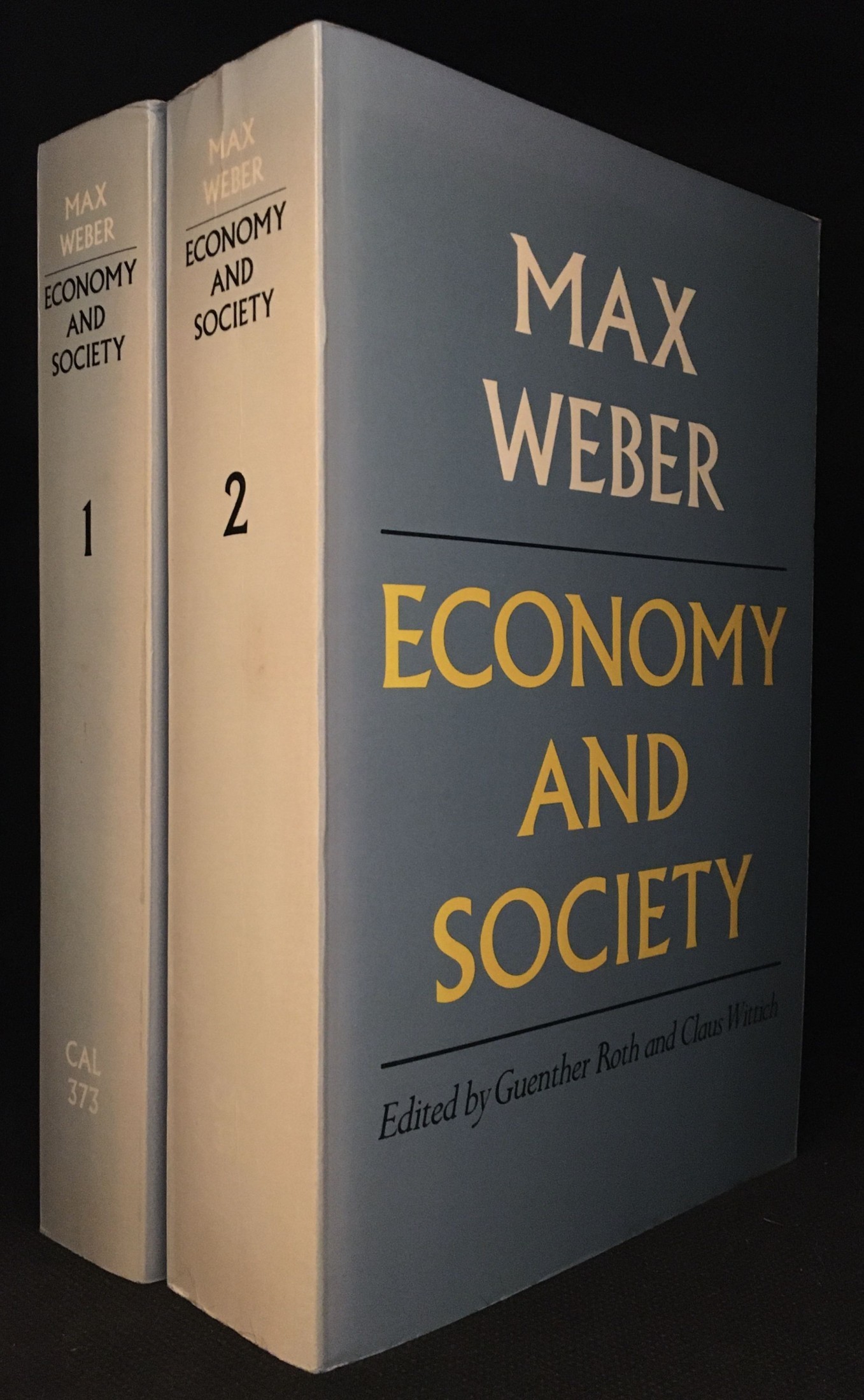 Economy and Society An Outline of Interpretive Sociology (2 volume set) by Max Weber. Edited