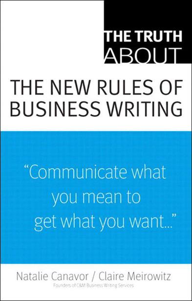The Truth About the New Rules of Business Writing