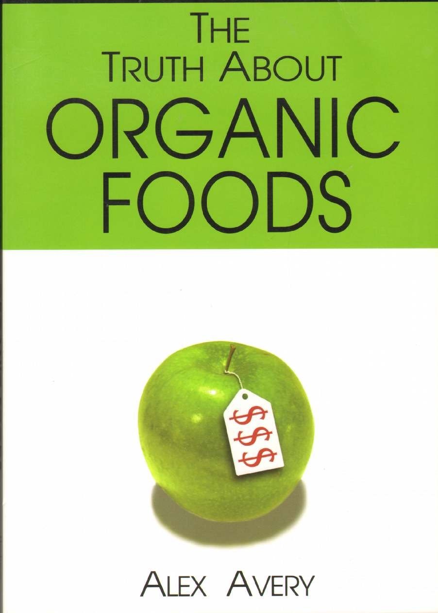 The Truth About Organic Foods
