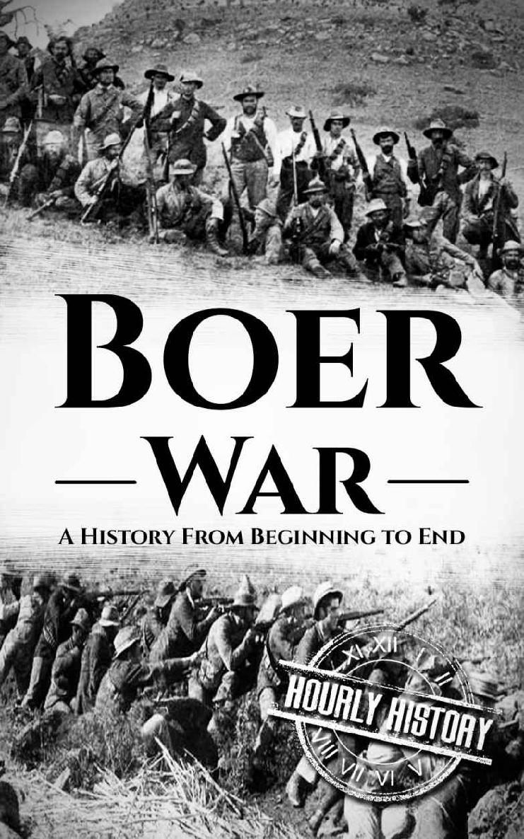 Boer War: A History From Beginning to End