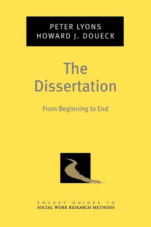 The Dissertation: From Beginning to End