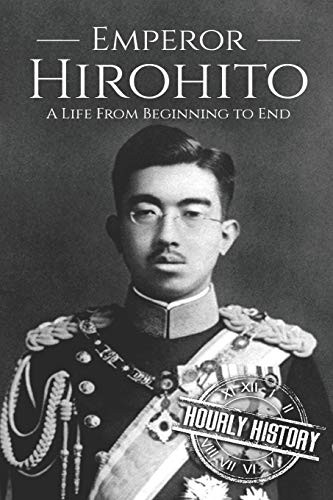 Hirohito: A Life From Beginning to End