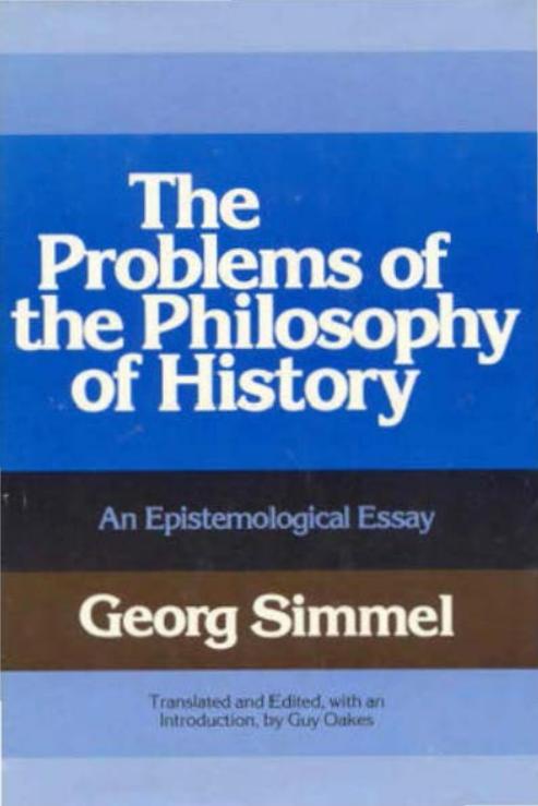 The Problems of the Philosophy of History: An Epistemological Essay