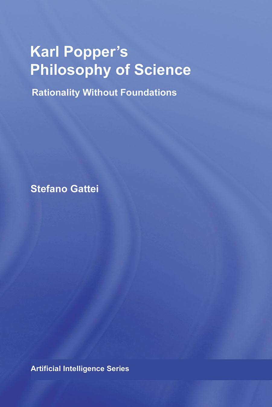 Karl Popper's Philosophy of Science: Rationality without Foundations