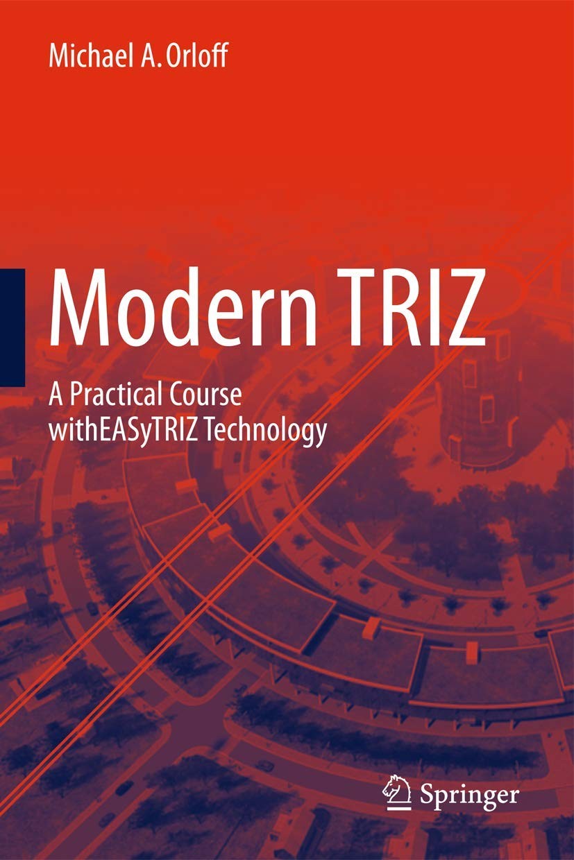 Modern TRIZ: A Practical Course With EASyTRIZ Technology