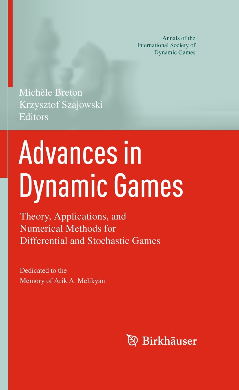 Advances in Dynamic Games and Their Applications: Analytical and Numerical Developments