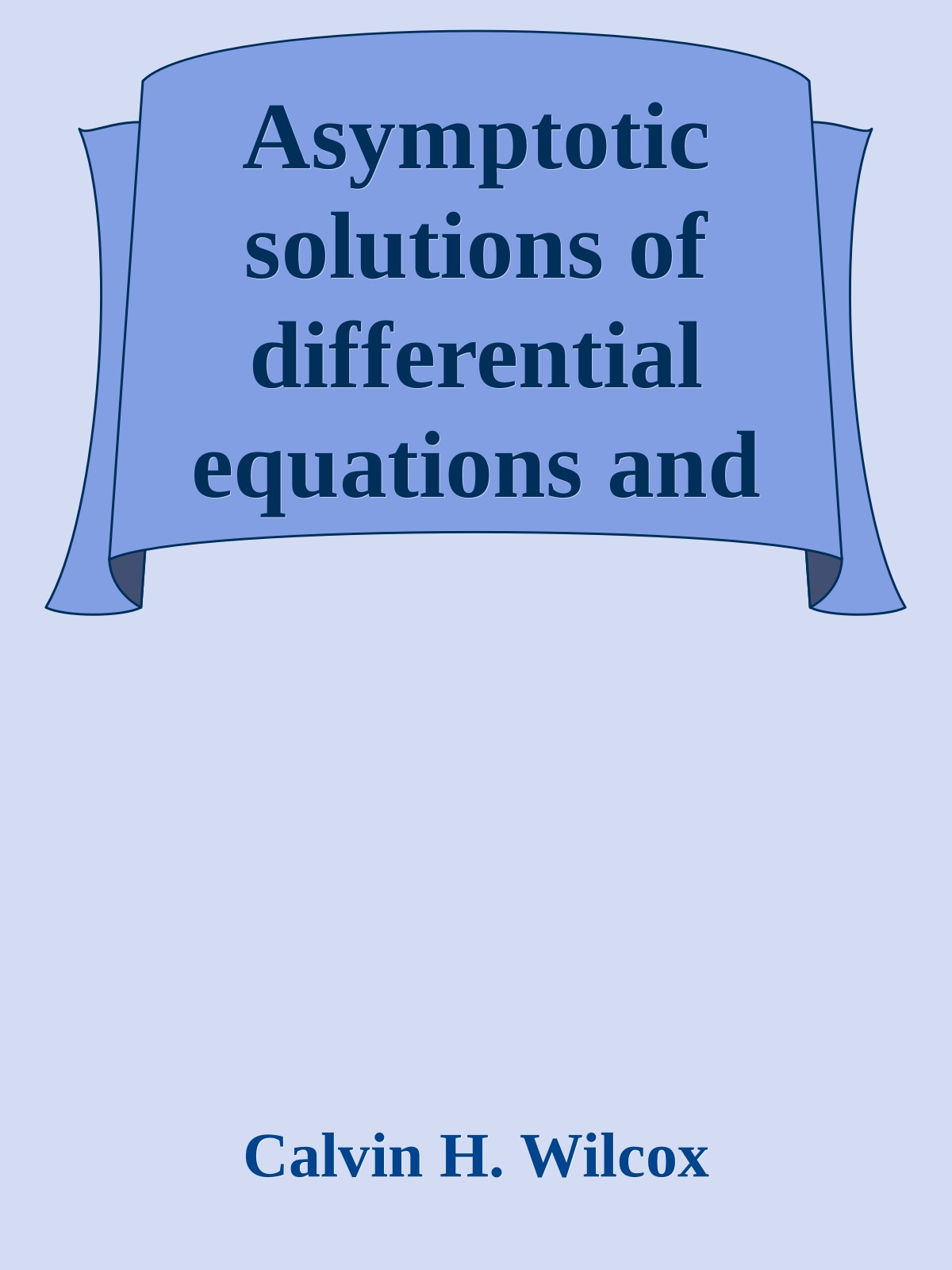 Asymptotic solutions of differential equations and their applications
